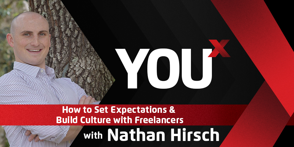 Nathan Hirsch on How to Set Expectations & Build Culture with Freelancers